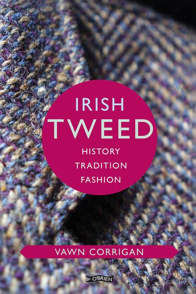 Irish Tweed: History, Tradition, Fashion - Cushendale Woollen Mills